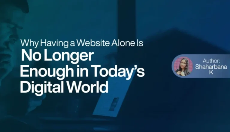 Why-Having-a-Website-Alone-Is-No-Longer-Enough-in-Todays-Digital-World-1024x576-1024x585